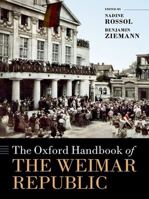 cover image of The Oxford Handbook of the Weimar Republic